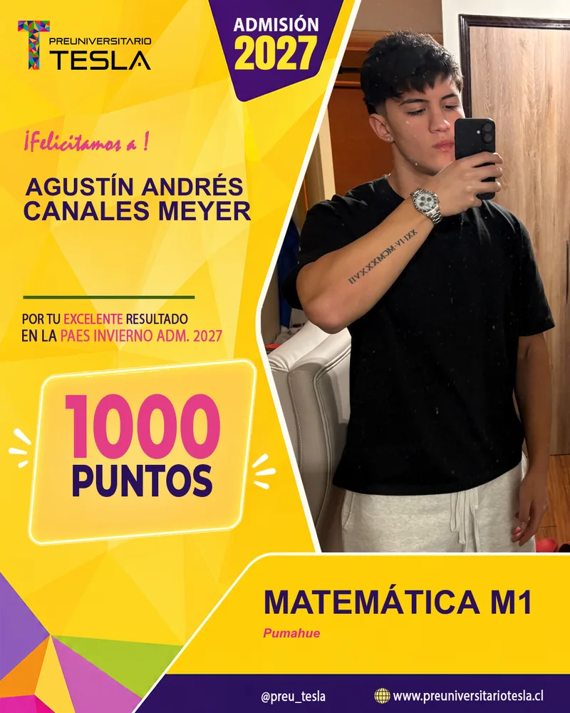 Agustin Andres Canales Meyer, 1000 puntos PAES Invierno, Admisión 2027