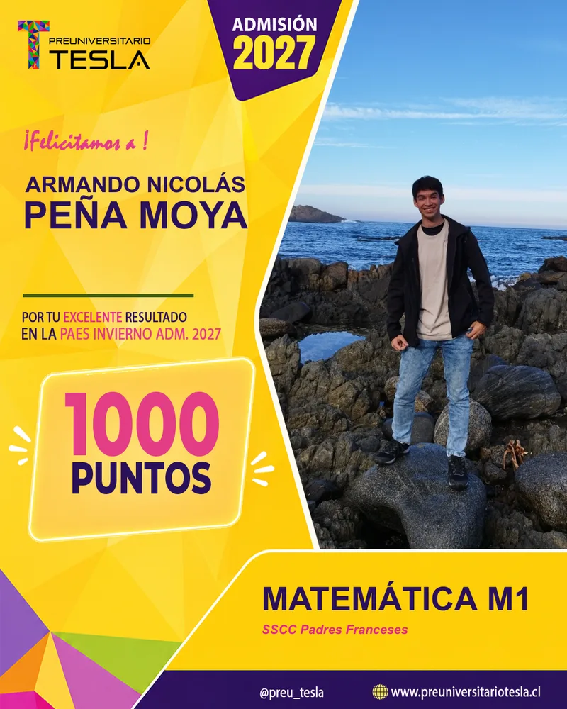 Armando Nicolas Pena Moya, 1000 puntos PAES Invierno, Admisión 2027