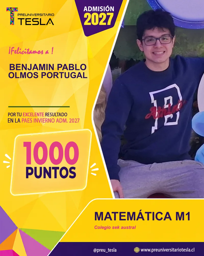 Benjamin Pablo Olmos Portugal, 1000 puntos PAES Invierno, Admisión 2027