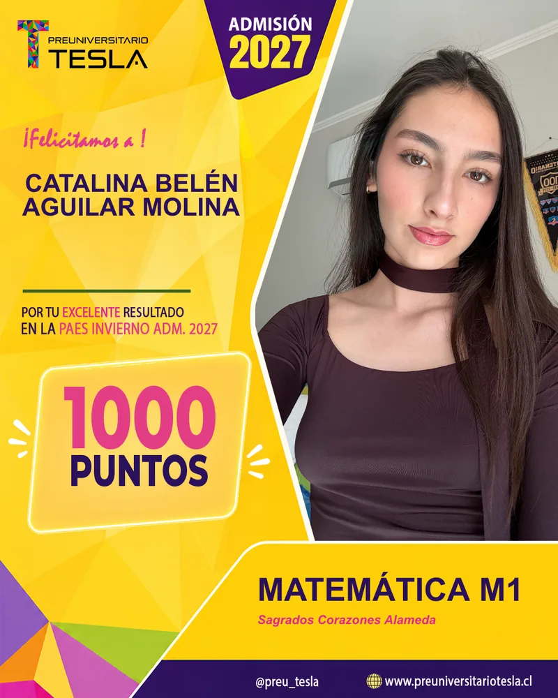 Catalina Belen Aguilar Molina, 1000 puntos PAES Invierno, Admisión 2027