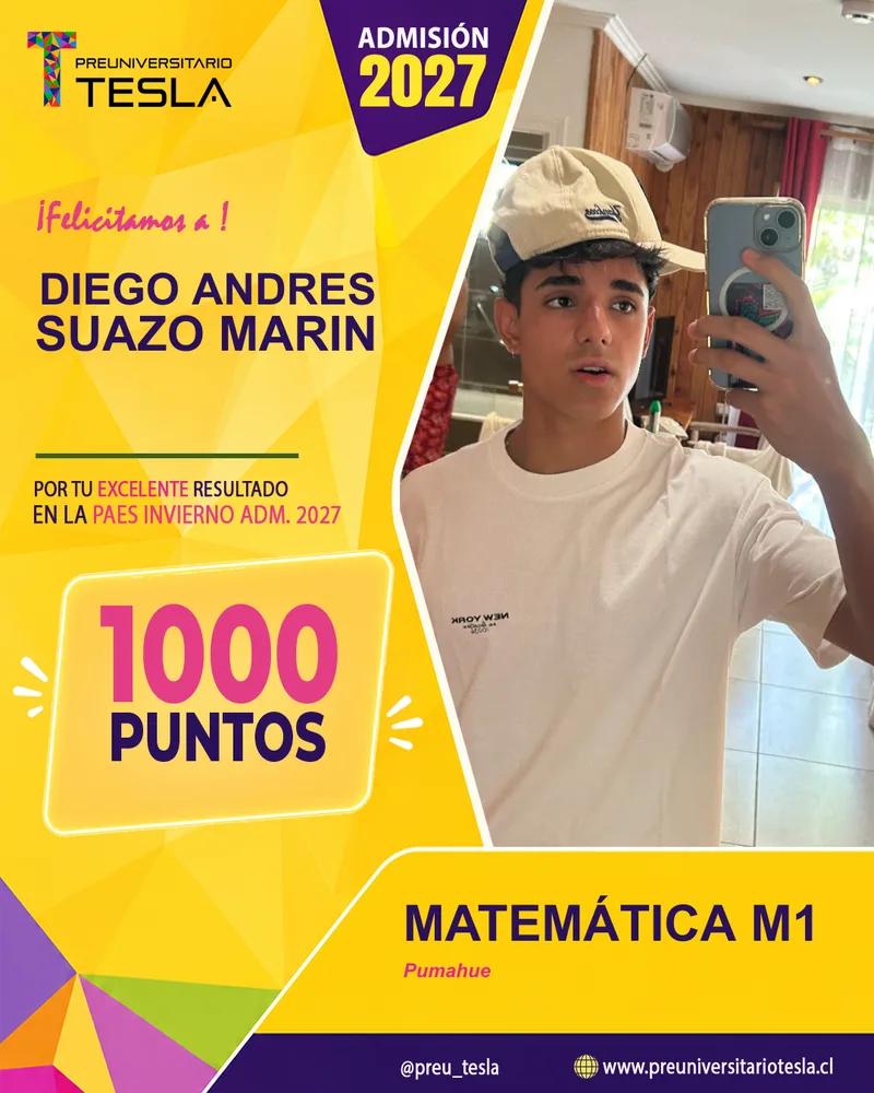 Diego Andres Suazo Marin, 1000 puntos PAES Invierno, Admisión 2027