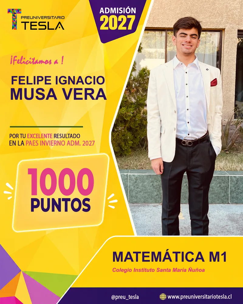 Felipe Ignacio Musa Vera, 1000 puntos PAES Invierno, Admisión 2027