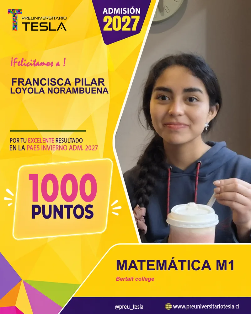 Francisca Pilar Loyola Norambuena, 1000 puntos PAES Invierno, Admisión 2027